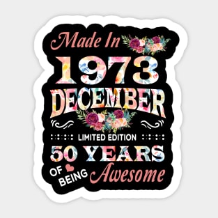 December Flower Made In 1973 50 Years Of Being Awesome Sticker